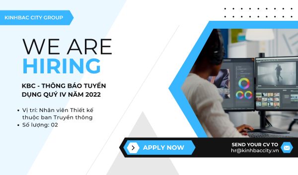 KBC - Thông báo tuyển dụng Quý IV năm 2022 - Tuyển dụng 02 Nhân viên Thiết kế thuộc ban Truyền thông